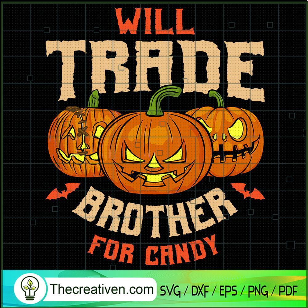 Will Trade Brother For Candy SVG Cut File for Cricut & Design 42314 1 Will Trade Brother For Candy SVG Cut File for Cricut & Design 42314