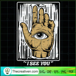 Halloween Eye in Hand I See You SVG Cut File for Cricut & Silhouette
