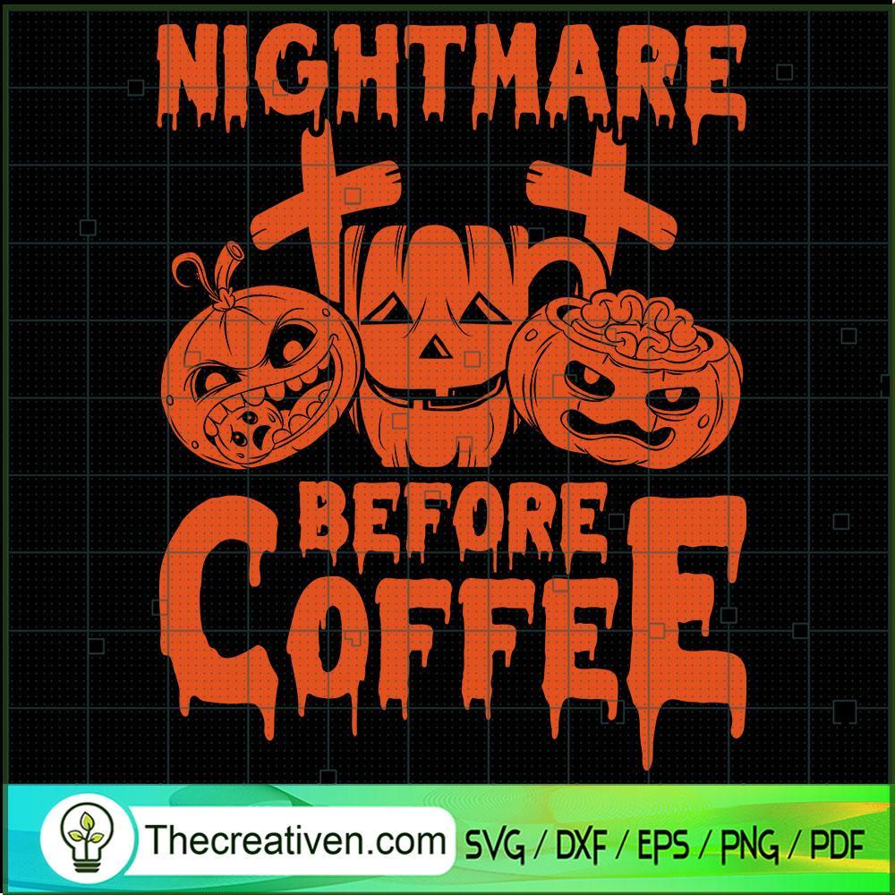 Nightmare Before Coffee SVG Cut File for Cricut & Silh Design 42242 1 Nightmare Before Coffee SVG Cut File for Cricut & Silh Design 42242