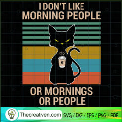 I Hate Morning People Coffee Black Cat SVG Cut File fo Design 41813