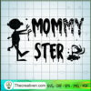 Mommyster SVG Cut File for Cricut & Silhouette