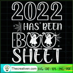 2022 Has Boo Sheet SVG Cut File for Cricut & Silhouette