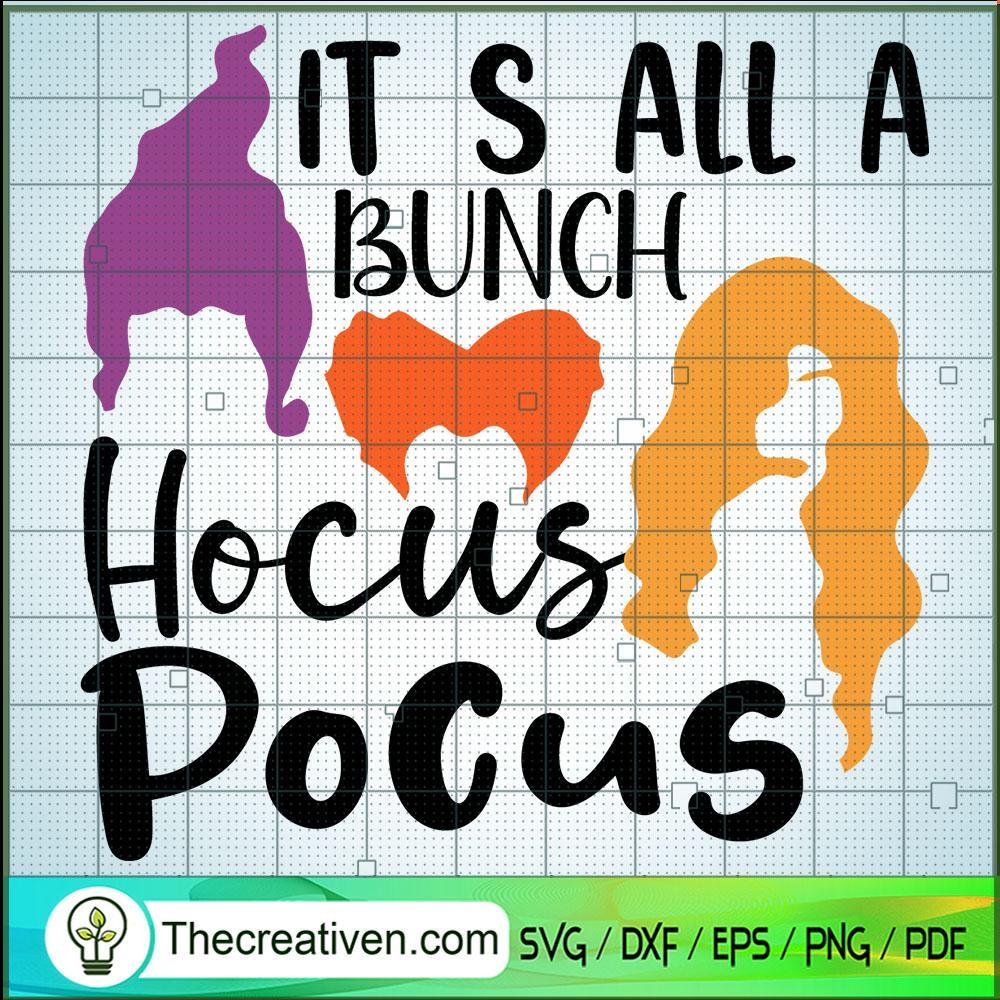 It S All a Bunch Hocus Pocus SVG Cut File for Cricut & Silhouette 1 It S All a Bunch Hocus Pocus SVG Cut File for Cricut & Silhouette