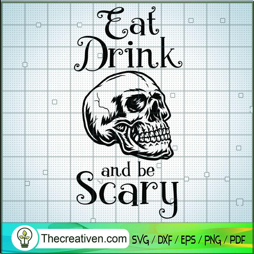 Eat Drink And Be Scary SVG Cut File for Cricut & Silho Design 41611 1 Eat Drink And Be Scary SVG Cut File for Cricut & Silho Design 41611