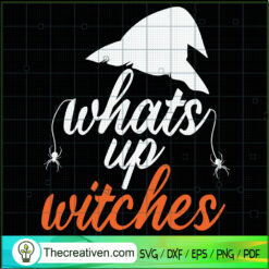 What's Up Witches SVG Cut File for Cricut & Silhouette