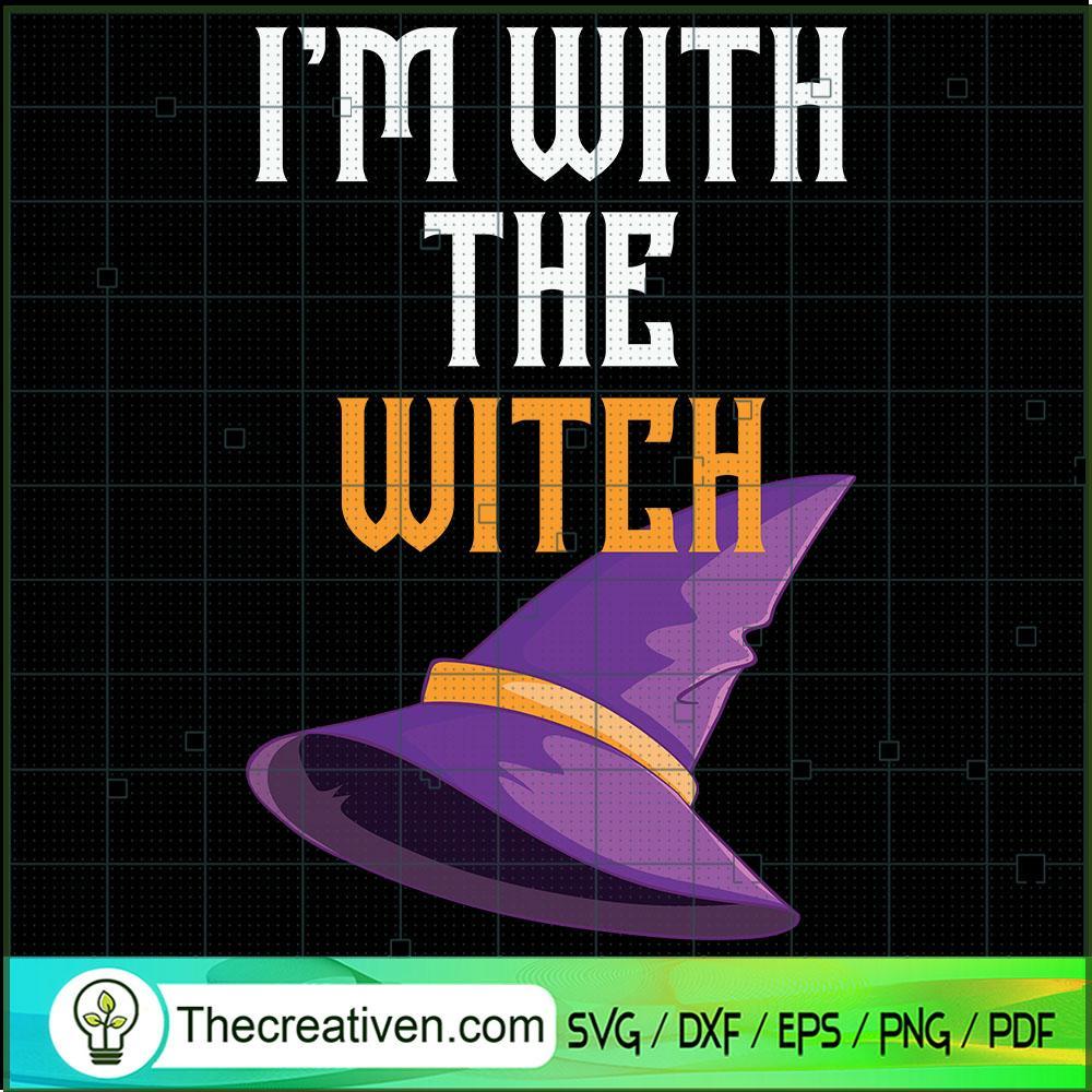 I'm With The Witch SVG Cut File for Cricut & Silhouette 1 I'm With The Witch SVG Cut File for Cricut & Silhouette