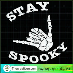 Stay Spooky SVG Cut File for Cricut & Silhouette Design 41479