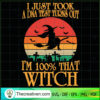 I Just Took A DNA Test Turns Out I'm 100% That Witch SVG, Halloween SVG, Scary SVG, Oct 31 SVG 3 Tweetii 201001 UP 02 copy
