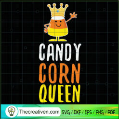 Candy Corn Queen SVG Cut File for Cricut & Silhouette