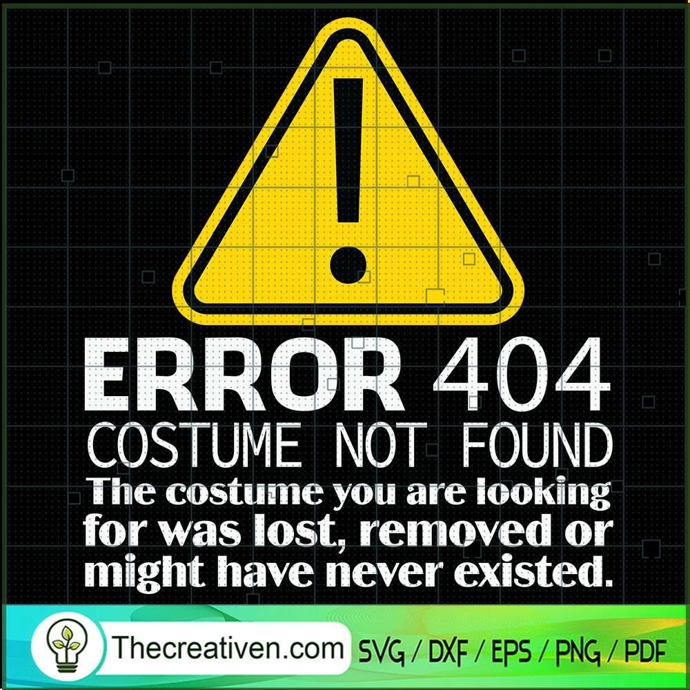 Error 404 Costume Not Found SVG Cut File for Cricut & Design 41420 1 Error 404 Costume Not Found SVG Cut File for Cricut & Design 41420