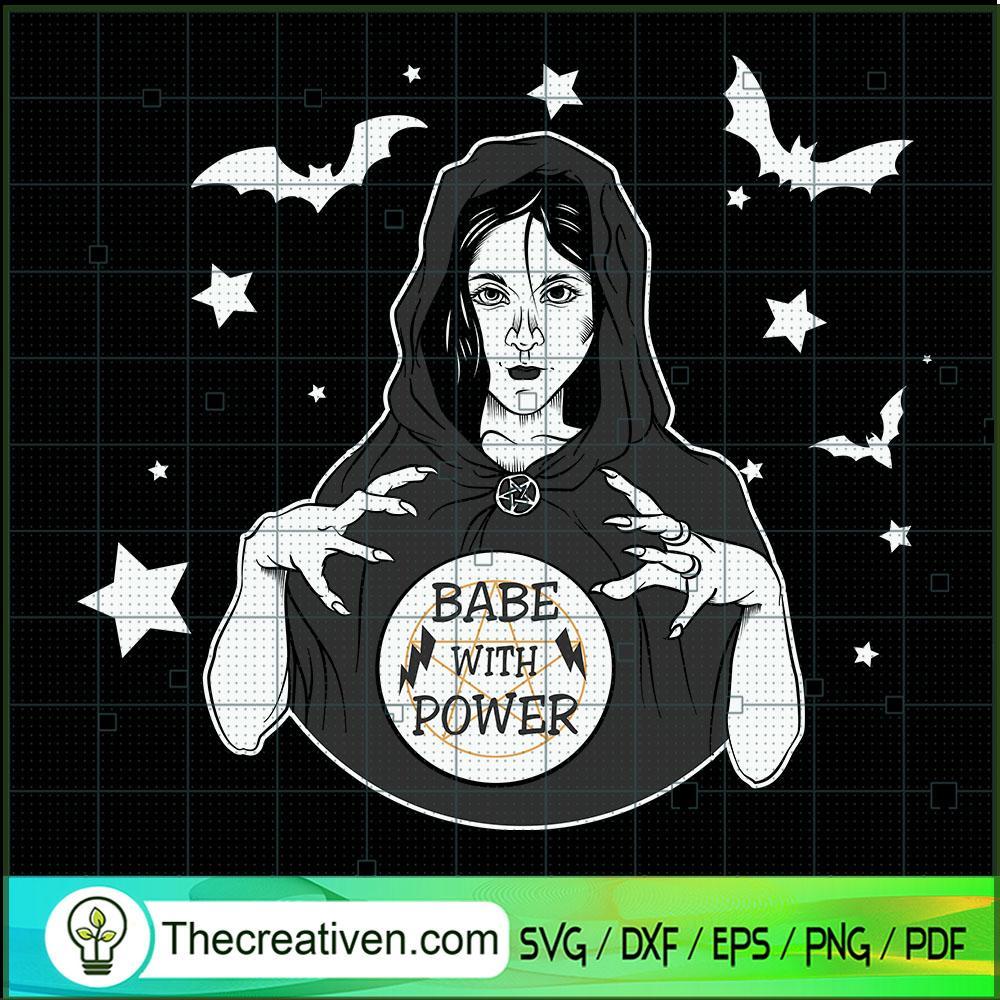Babe With Power SVG, Halloween SVG, Scary SVG, Oct 31 SVG 1 Tweetii 201022 UP 05 copy