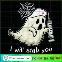 I Will Stab You SVG Cut File for Cricut & Silhouette Design 41343