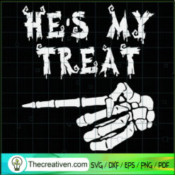 He's My Treat SVG Cut File for Cricut & Silhouette