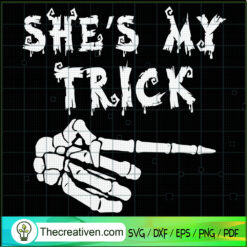 She's My Trick SVG Cut File for Cricut & Silhouette