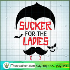 Sucker For The Ladies SVG Cut File for Cricut & Silhouette