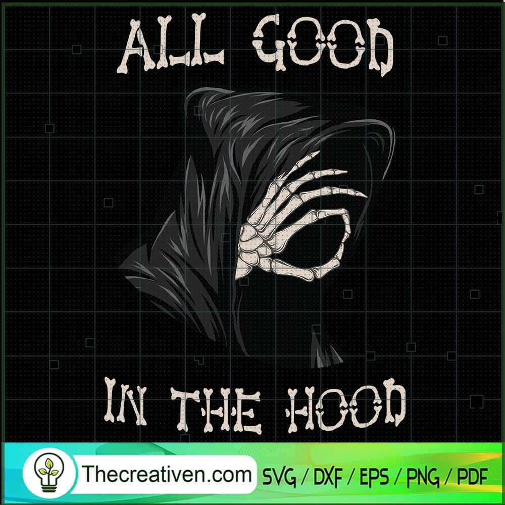 All Good In The Hood SVG Cut File for Cricut & Silhouette 1 All Good In The Hood SVG Cut File for Cricut & Silhouette