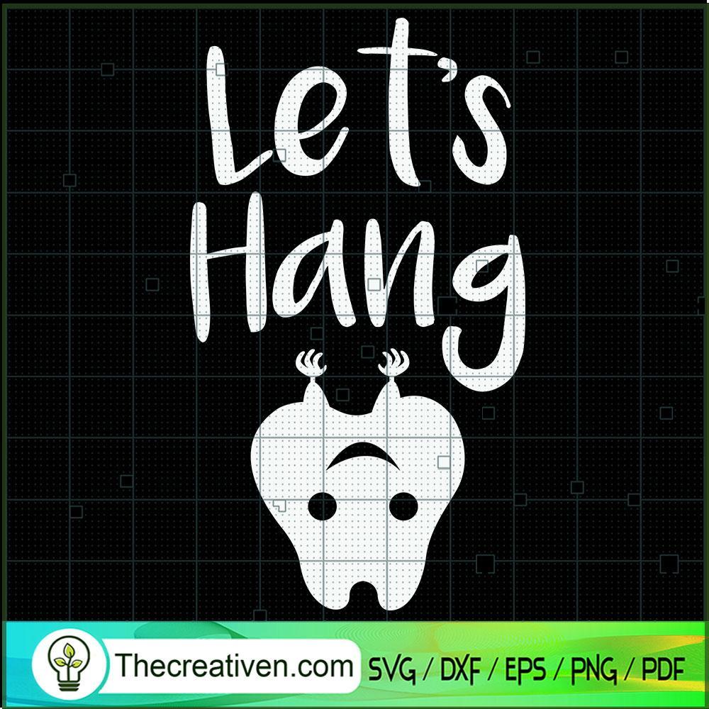 Let's Hang SVG Cut File for Cricut & Silhouette 1 Let's Hang SVG Cut File for Cricut & Silhouette