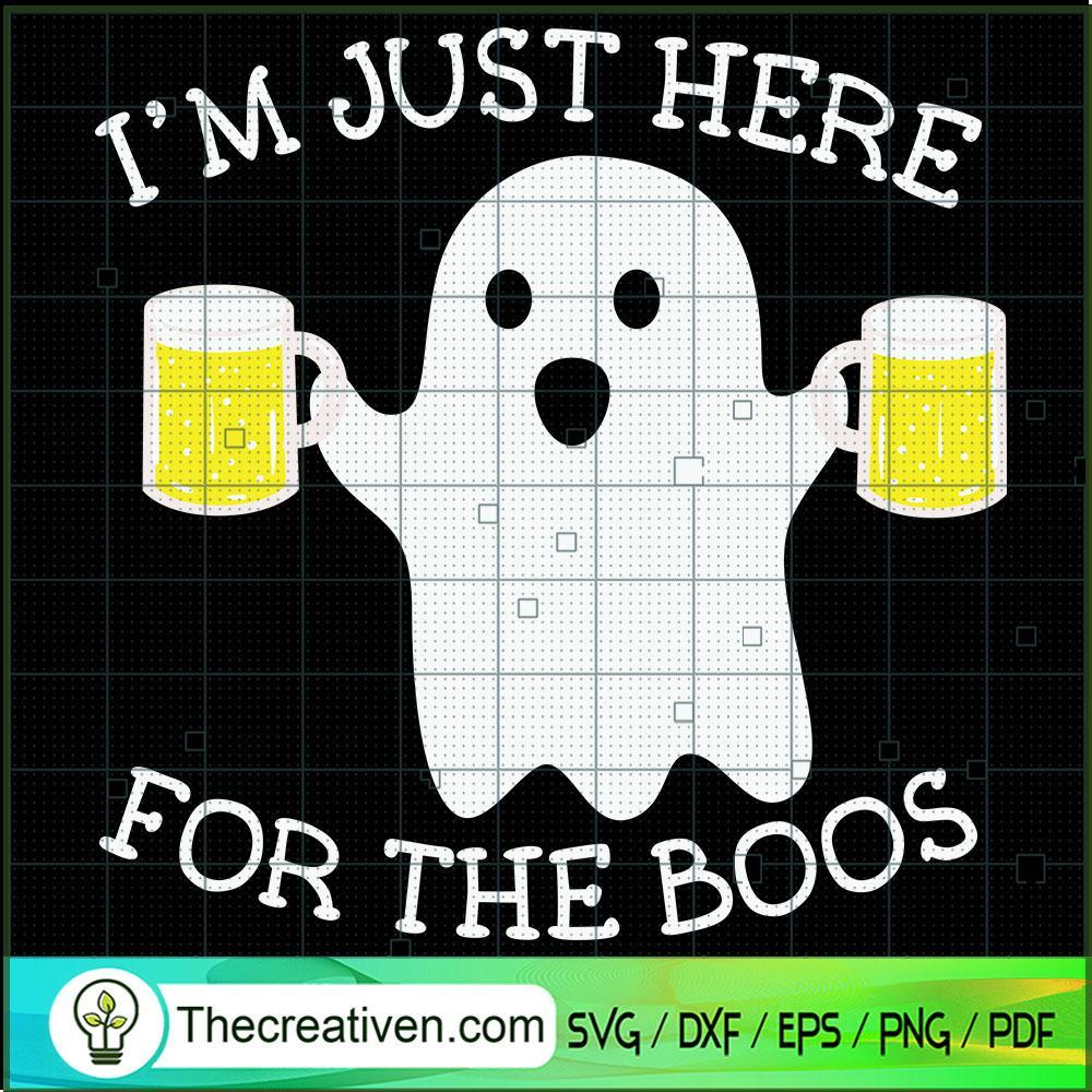 I'm Just Here For The Boos SVG, Halloween SVG, Scary SVG, Oct 31 SVG 1 Tweetii 201019 NT 12 copy