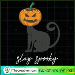 Stay Spooky SVG Cut File for Cricut & Silhouette Design 41128