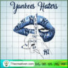 Yankees Haters Shut The Fuck Up SVG, Yankees SVG, MLB Fan SVG 3 yankees copy