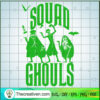 Green Squad Ghouls SVG, The Haunted Mansion SVG, Halloween SVG