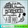 I Like My Mansion Haunted An SVG Cut File for Cricut