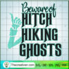 Beware Of Hitchhiking Ghost SVG Cut File for Cricut & Silhouette 2 34hm copy