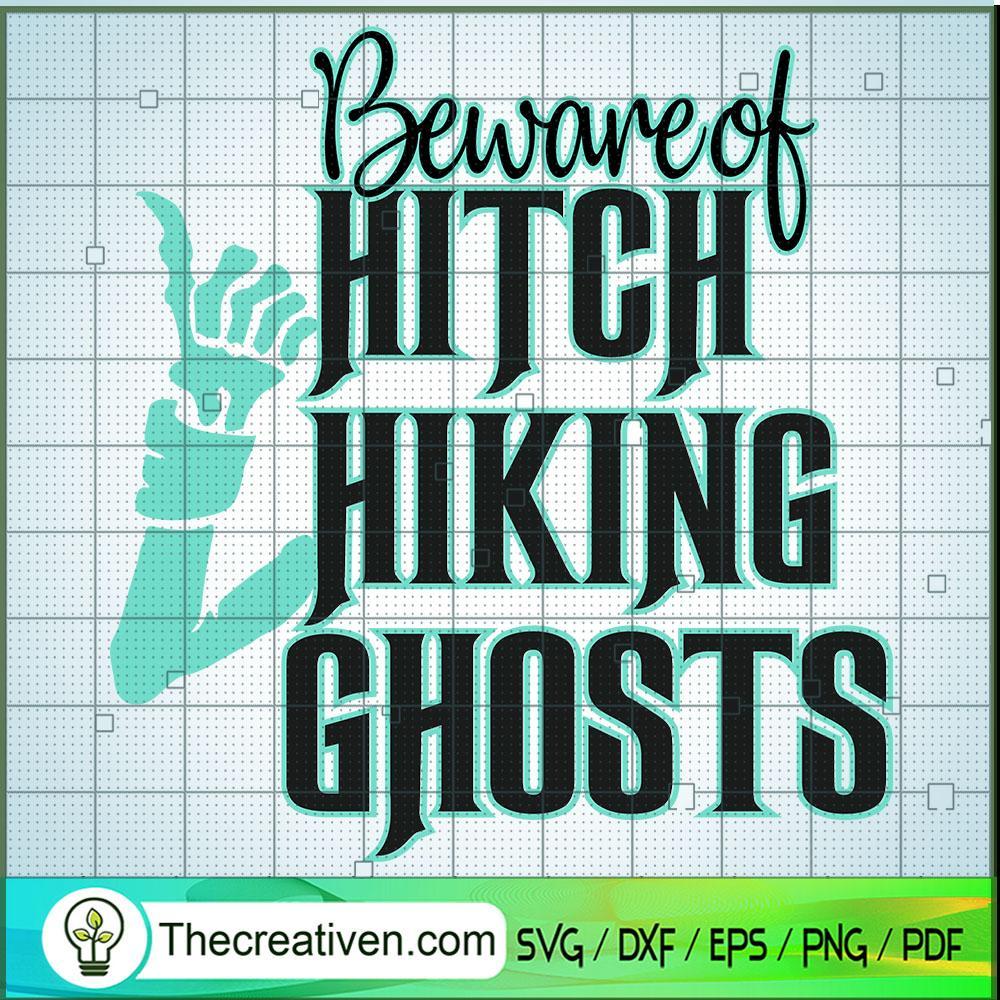 Beware Of Hitchhiking Ghost SVG Cut File for Cricut & Silhouette 1 Beware Of Hitchhiking Ghost SVG Cut File for Cricut & Silhouette