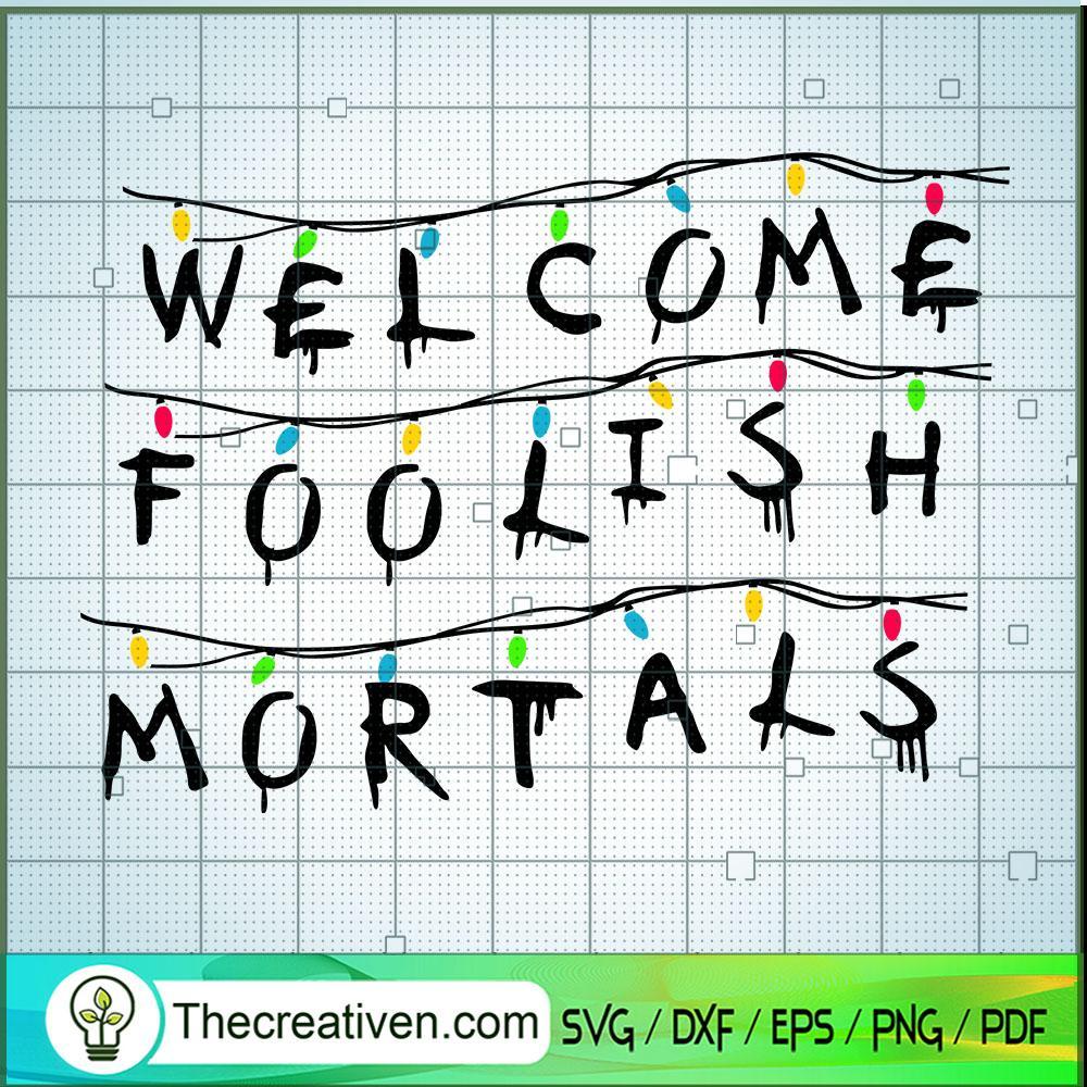 Welcome Foolish Mortals SVG, The Haunted Mansion SVG, Halloween SVG 1 Welcome Foolish Mortals SVG, The Haunted Mansion SVG, Halloween SVG