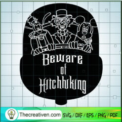 Beware Of Hitchhiking SVG, The Haunted Mansion SVG, Halloween SVG