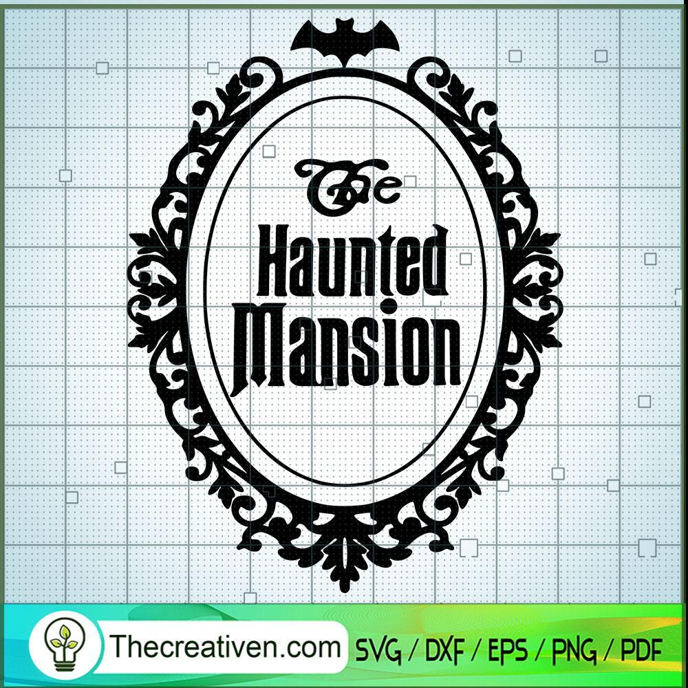 The Haunted Mansion SVG, The Haunted Mansion SVG, Halloween SVG 1 The Haunted Mansion SVG, The Haunted Mansion SVG, Halloween SVG