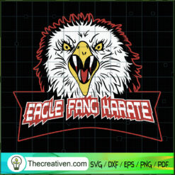 Eagle Fang Karate SVG, The Karate Kid SVG, Best Movie SVG