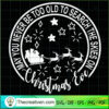 May You Never Be Too Old to Search The SVG Cut File fo Design 40123