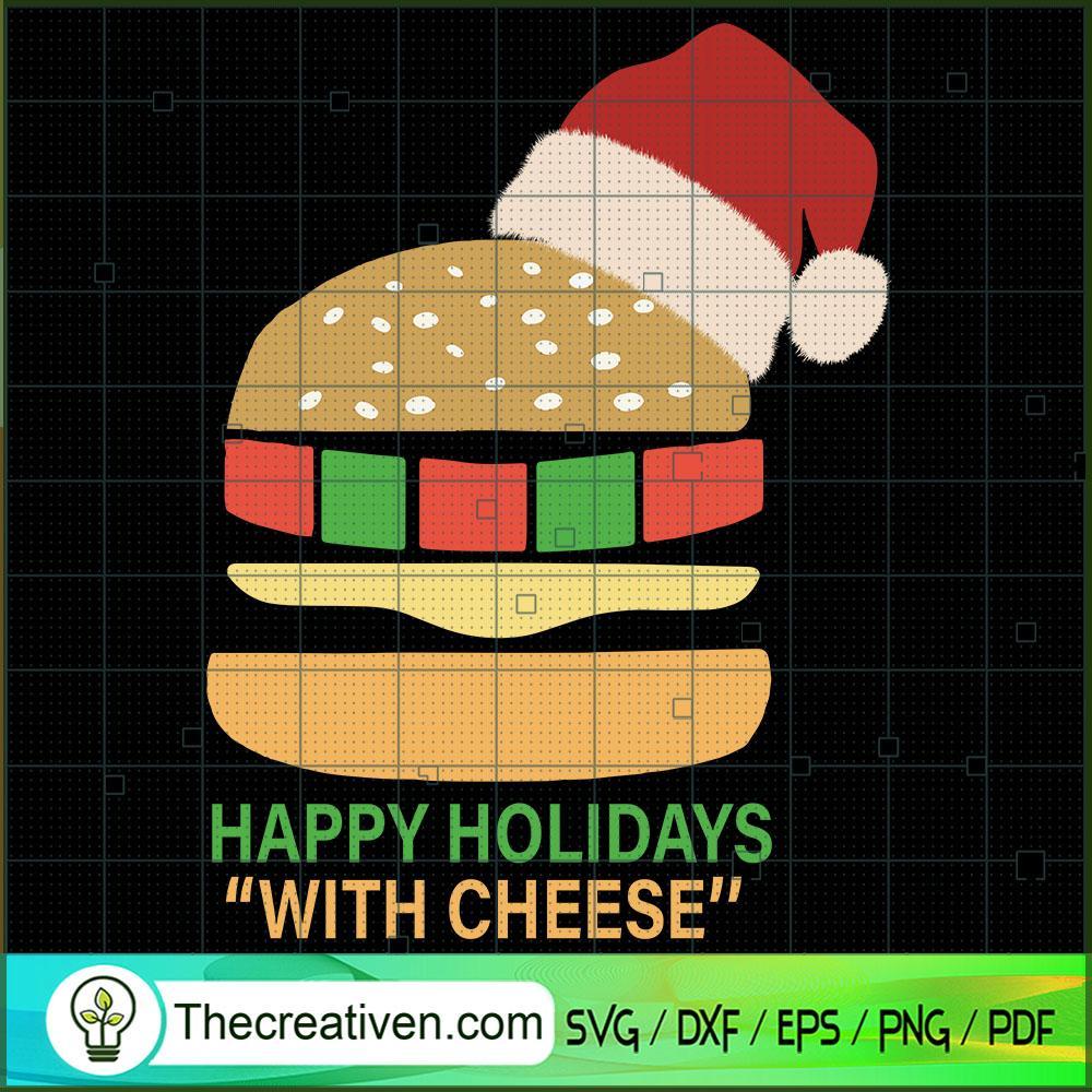 Happy Holidays with Cheese SVG Cut File for Cricut & Silhouette 1 Happy Holidays with Cheese SVG Cut File for Cricut & Silhouette