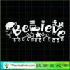 Believe Christmas SVG Cut File for Cricut & Silhouette Design 40034 2 32 copy 2