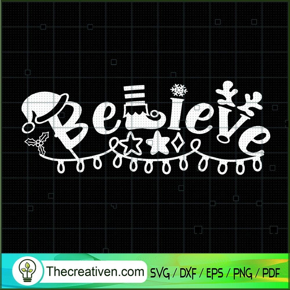 Believe Christmas SVG Cut File for Cricut & Silhouette Design 40034 1 Believe Christmas SVG Cut File for Cricut & Silhouette Design 40034