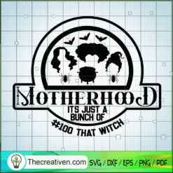 Motherhood It’s Just a Bunch SVG Cut File for Cricut