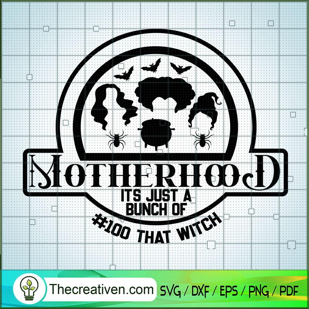 Motherhood It’s Just a Bunch SVG Cut File for Cricut 1 Motherhood It’s Just a Bunch SVG Cut File for Cricut