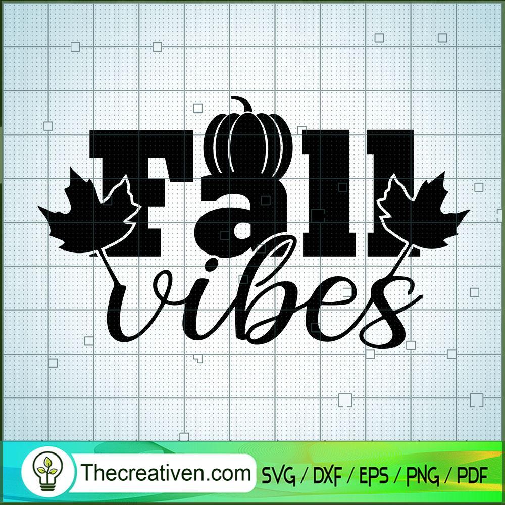 Fall Vibes SVG, Halloween Scary SVG, Halloween SVG 1 Fall Vibes SVG, Halloween Scary SVG, Halloween SVG