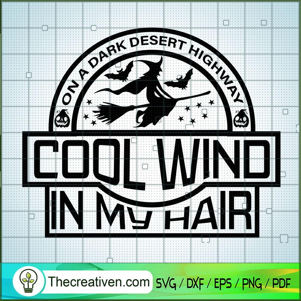 On a Dark Desert Highway Cool Wind in SVG Cut File fo Design 39961 1 On a Dark Desert Highway Cool Wind in SVG Cut File fo Design 39961