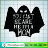 You Can't Scare Me I'm A Mom Free SVG Cut File for Cricut & Silhouette