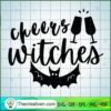 Cheers Witches Free SVG Cut File for Cricut & Silhouette 2 Cheers Witches PNG copy
