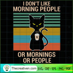 I Hate Morning People Coffee Black Cat SVG Cut File fo Design 39336