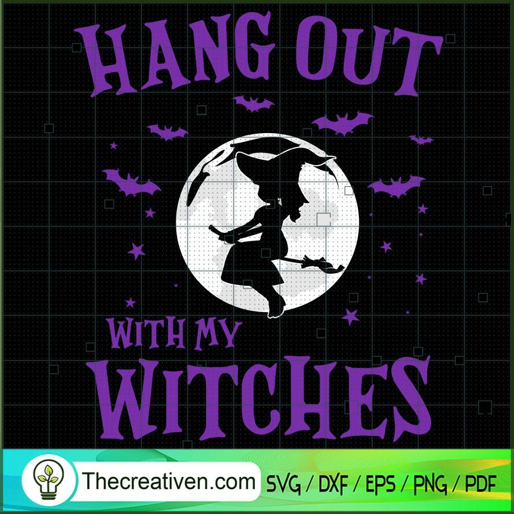 Hanging out with My Witches Moon SVG, Halloween Scary SVG, Halloween SVG 1 34 copy 1