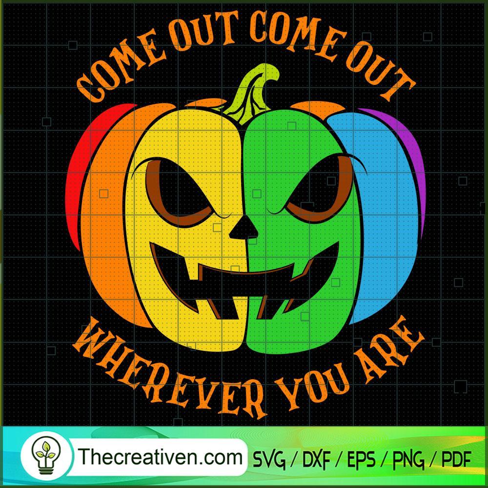Come out Wherever You Are LG SVG Cut File for Cricut 1 Come out Wherever You Are LG SVG Cut File for Cricut