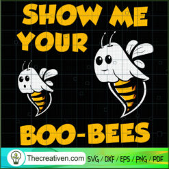 Show Me Your Boo-Bees Hallow SVG Cut File for Cricut