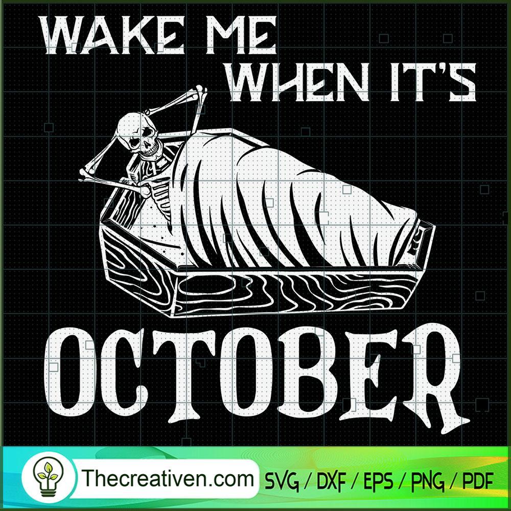 Wake Me when Its October Ske SVG Cut File for Cricut 1 Wake Me when Its October Ske SVG Cut File for Cricut