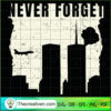Never Forget 9-11 SVG Cut File for Cricut & Silhouette 3 September 11th Attacks Never Forget 15474499 copy