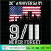 20th Anniversary 9/11 Never Forget SVG Cut File for Cr Design 38563 2 Never Forget 911 20thAnniversary Patriot 15369740 copy
