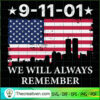 9-11-01We Will Never Always  SVG Cut File for Cricut